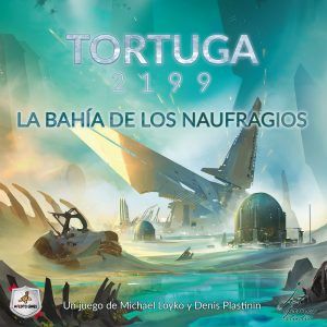 TORTUGA 2199: LA BAHÍA DE LOS NAUFRAGIOS (EXPANSIÓN)
