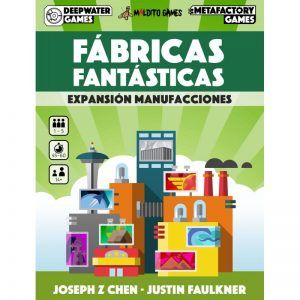 FÁBRICAS FANTÁSTICAS: MANUFACCIONES (EXPANSIÓN)