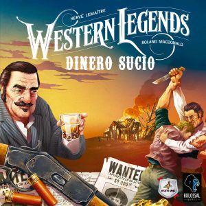 WESTERN LEGENDS: DINERO SUCIO (EXPANSIÓN)
