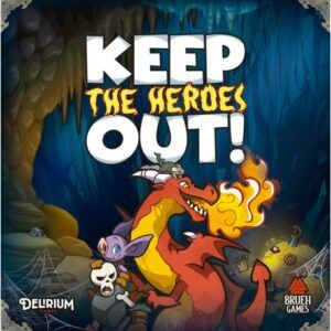 KEEP THE HEROES OUT!